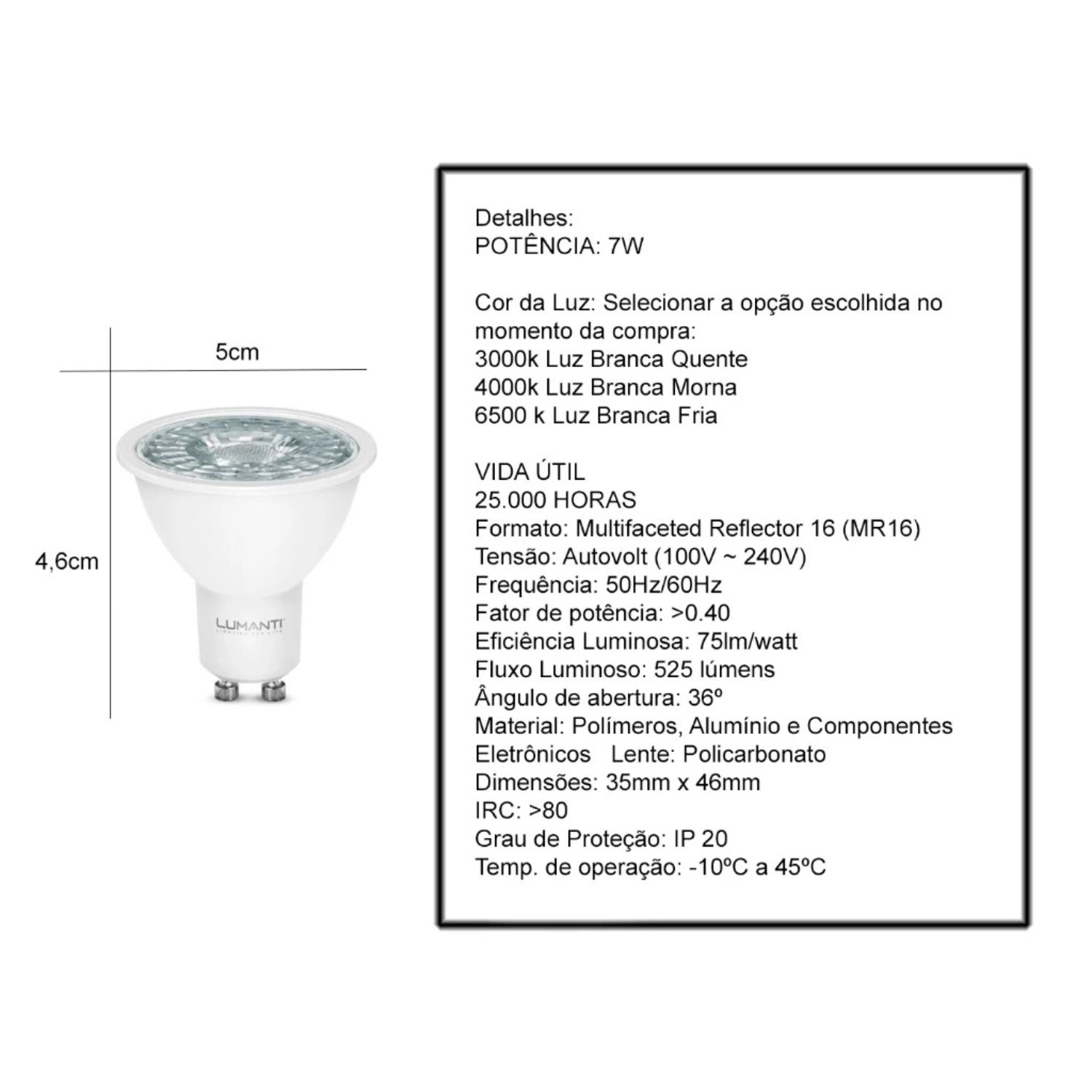 Lâmpada Dicroica LED GU10 MR16 7W - Lumanti