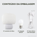 Conteúdo da embalagem: 1 luminária de mesa, 1 lâmpada LED E27 e 1 cabo elétrico com interruptor